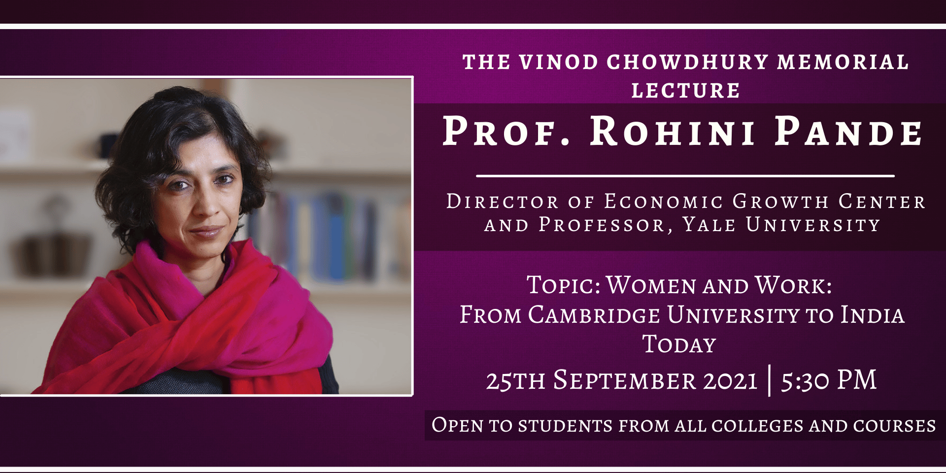 Cover Image for The Vinod Chowdhury Memorial Lecture 2021 by Prof. Rohini Pande