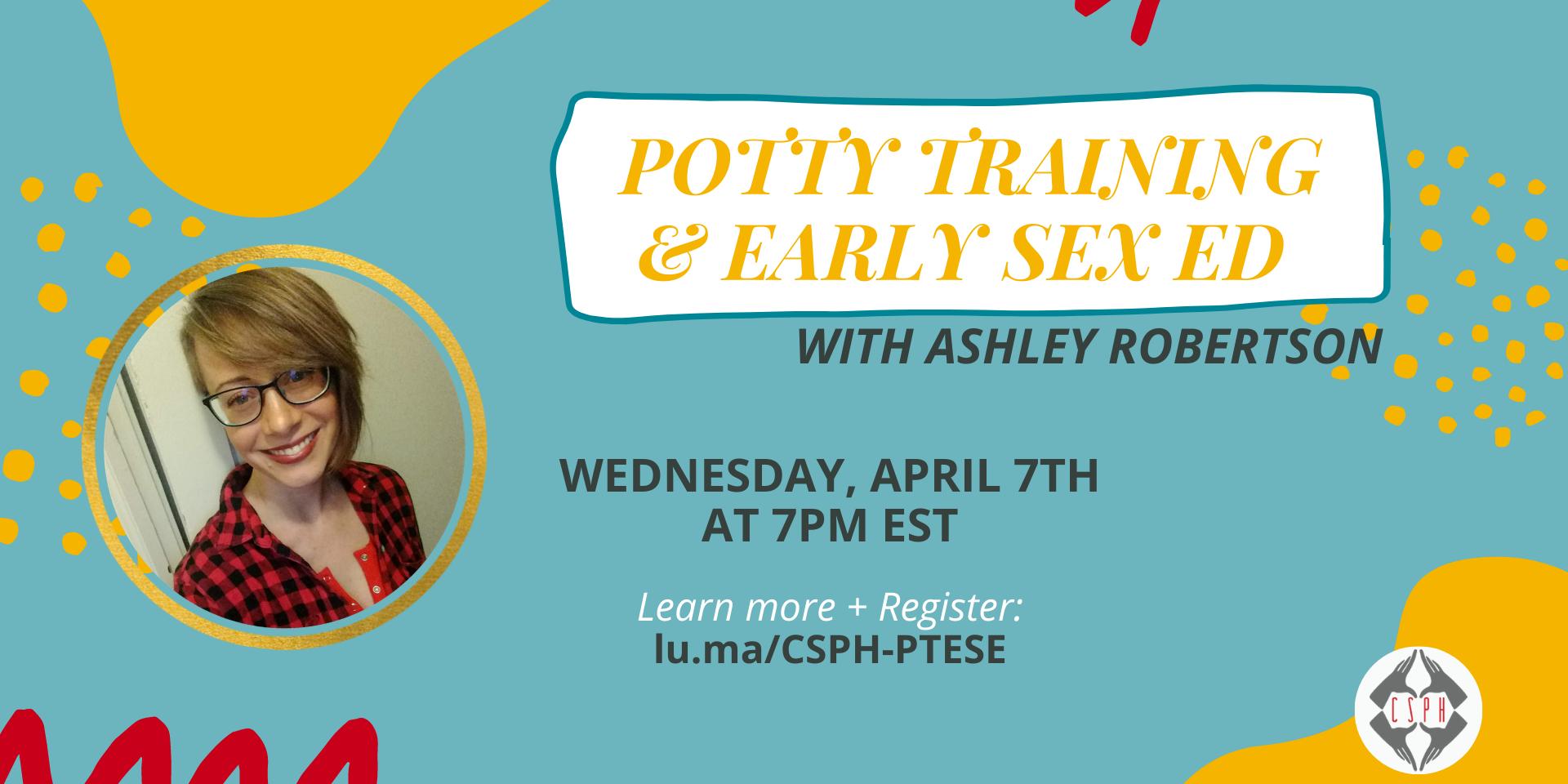 Cover Image for Potty Training & Early Sex Ed with Ashley Robertson