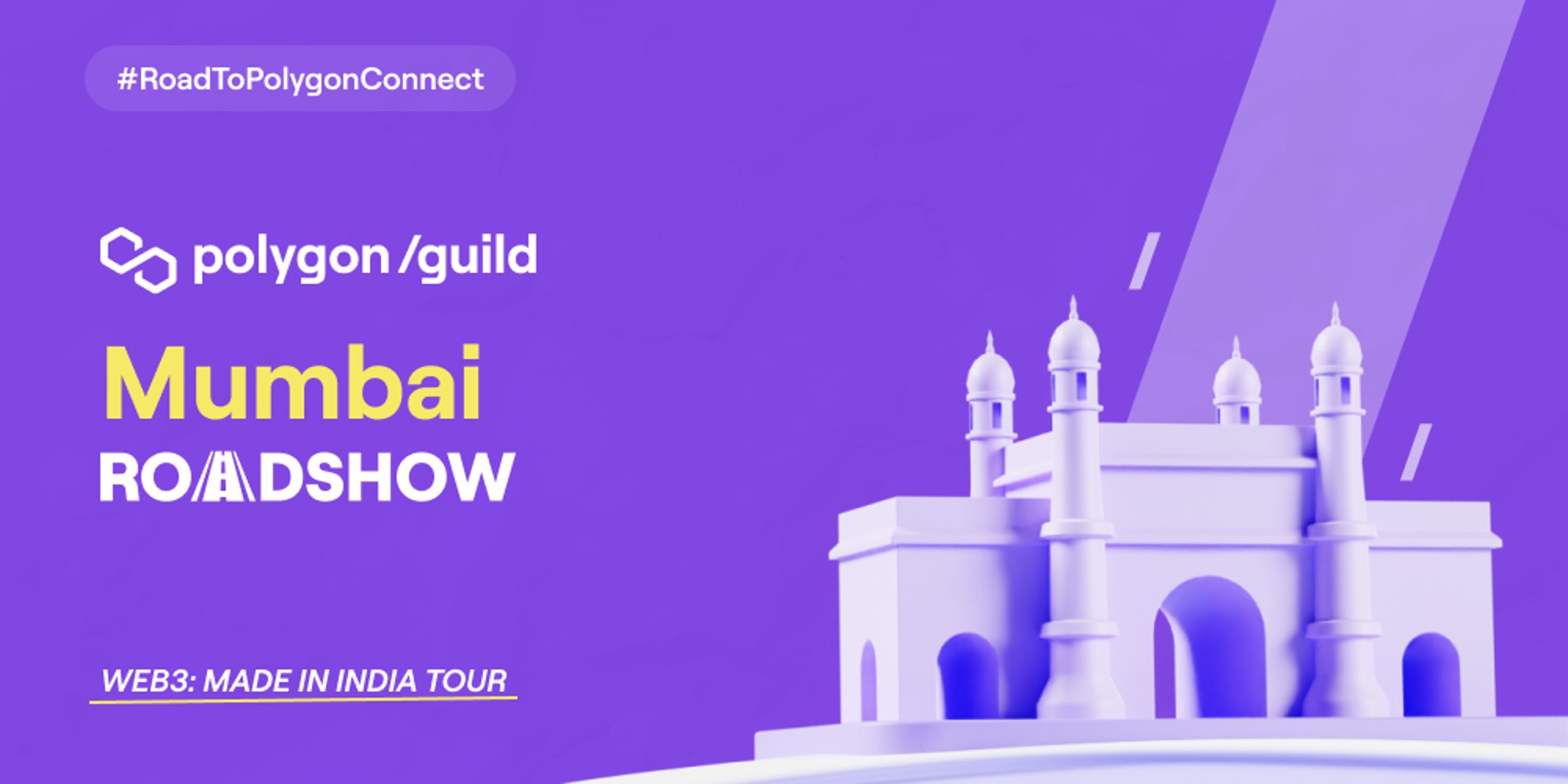 #RoadToPolygonConnect | Polygon Guild Mumbai