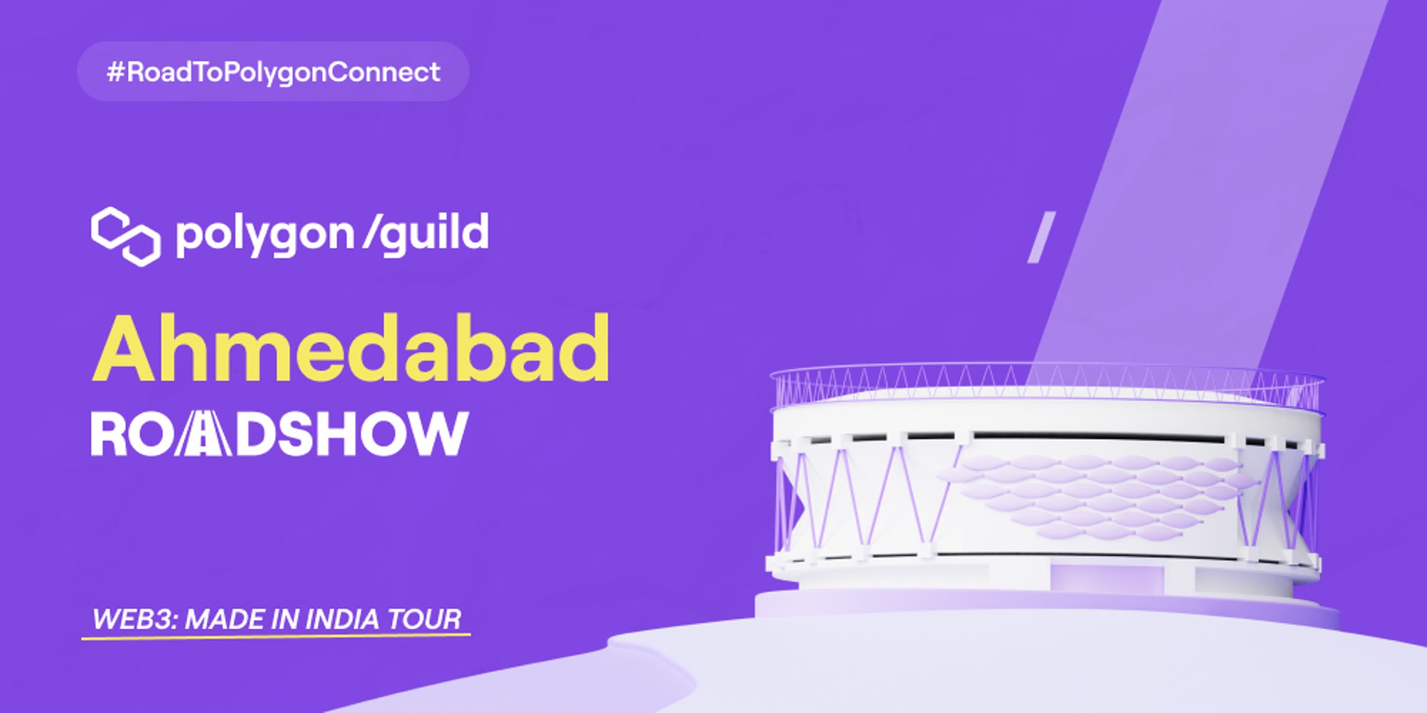 #RoadToPolygonConnect | Polygon Guild Ahmedabad