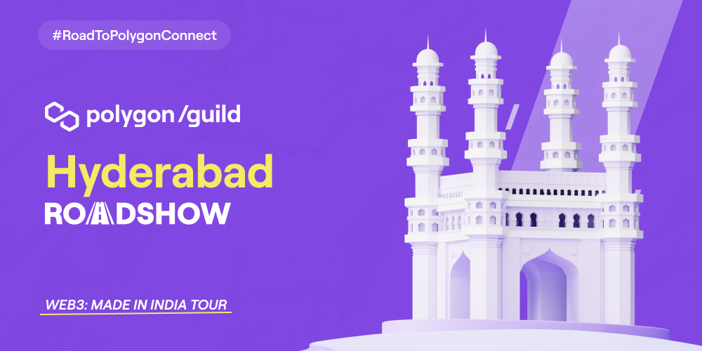 #RoadToPolygonConnect | Polygon Guild Hyderabad
