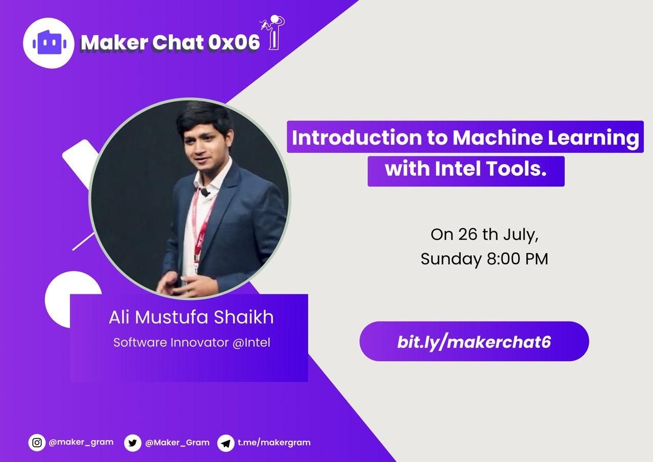 MakerChat 0x06: Introduction to Machine Learning with Intel Tools.